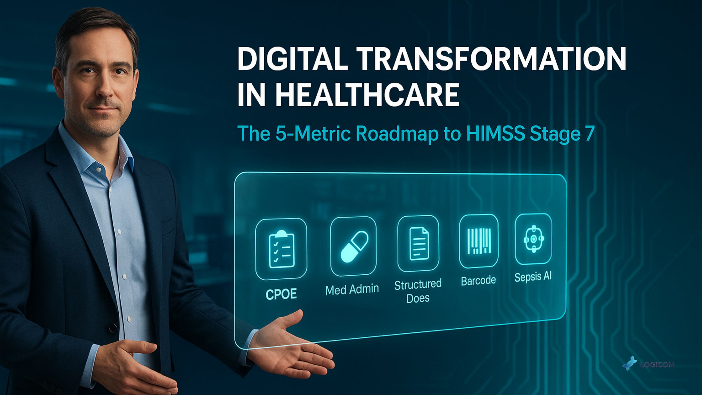 Digital Transformation in Healthcare The 5-Metric Roadmap to HIMSS Stage 7