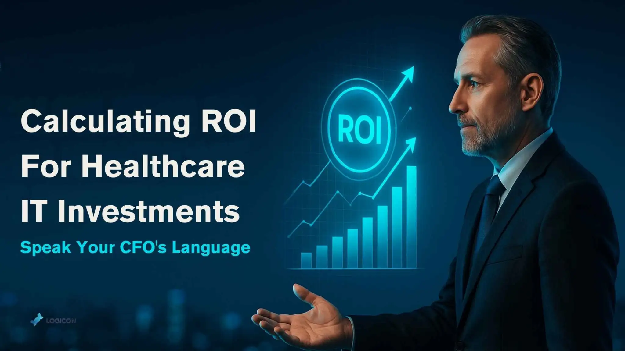 Calculating ROI for Healthcare IT Investments